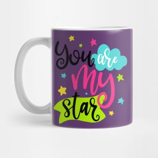 You are my star Mug